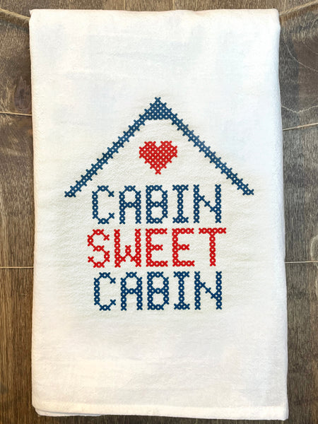 Flour Sack Towel - Cabin Sweet Cabin